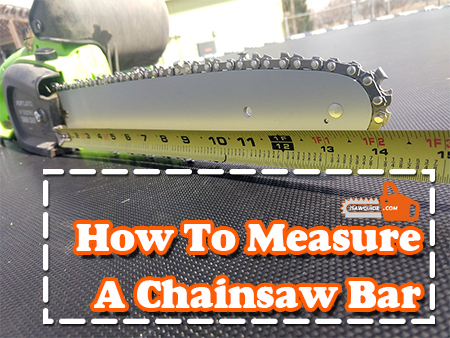 How To Measure a Chainsaw Bar