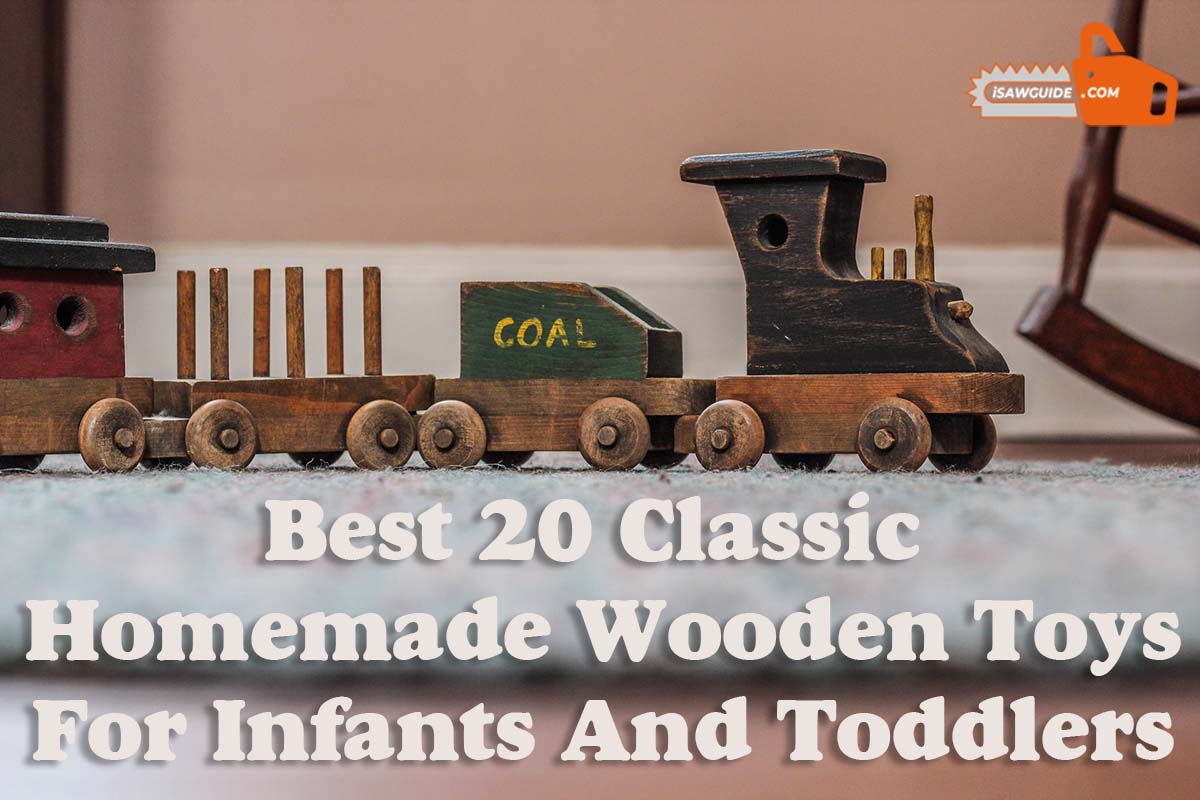 Classic Homemade Wooden Toys for Infants and Toddlers
