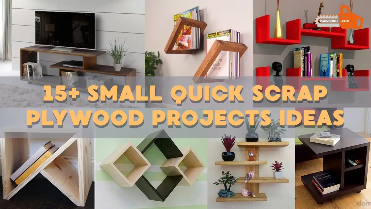 Quick Scrap Plywood Projects Ideas