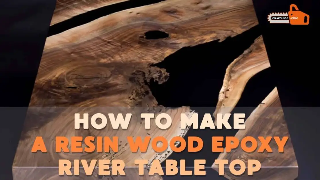 How To Make A Resin Wood Epoxy River Table Top – Epoxy On Wood