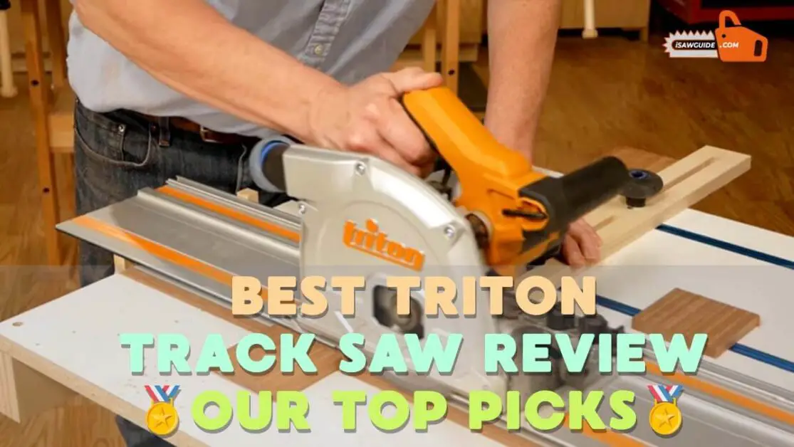 Woodworking Triton Track Saw Review