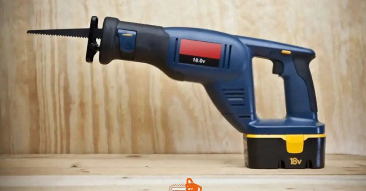 What Are The Uses of Reciprocating Saws with Its Different Types, Pros, and Cons