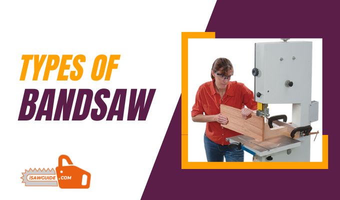 Types of Band Saws Machine for Woodworking